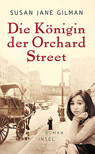 Die Königin der Orchard Street: Roman